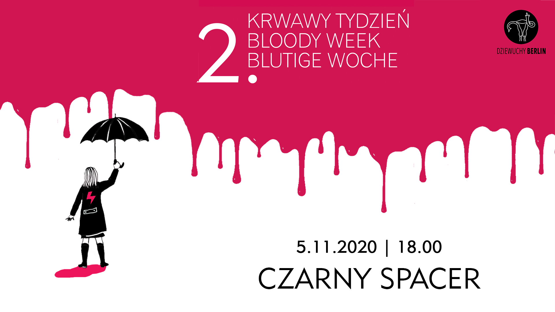 2. Bloody Week 5.11.2020: CZARNY SPACER / BLACK WALK  – YOU WILL NEVER WALK ALONE