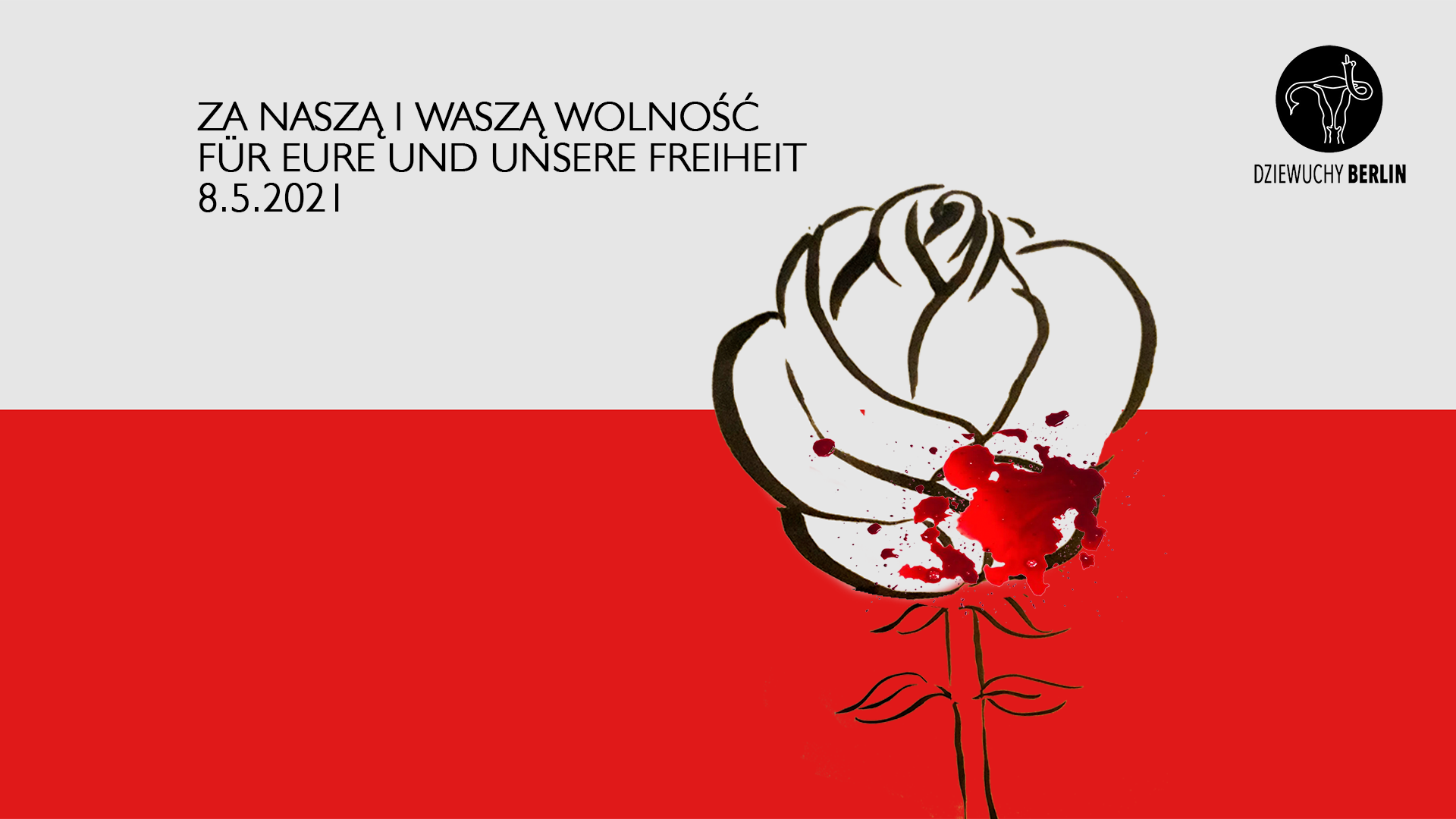 8.5.2021 Nie wieder Krieg! Nie wieder Faschismus! Nigdy więcej wojny! Nigdy więcej faszyzmu!