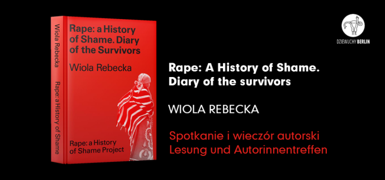 7.10.2021 | Spotkanie autorskie / Lesung mit Wiola Rebecka: “Rape. A History of Shame”