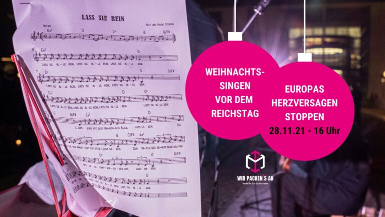 28.11.2021 Europas Herzversagen stoppen: Weihnachtssingen / śpiewana demonstracja