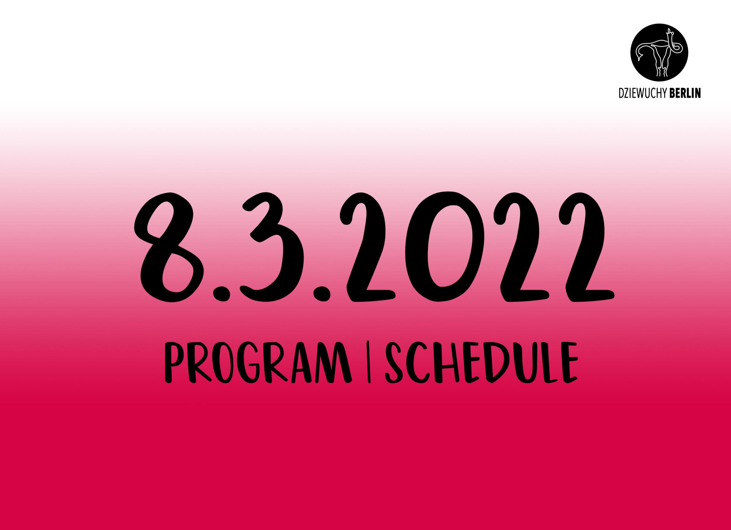 8.3.2022 International Women*s Day – Schedule / Program