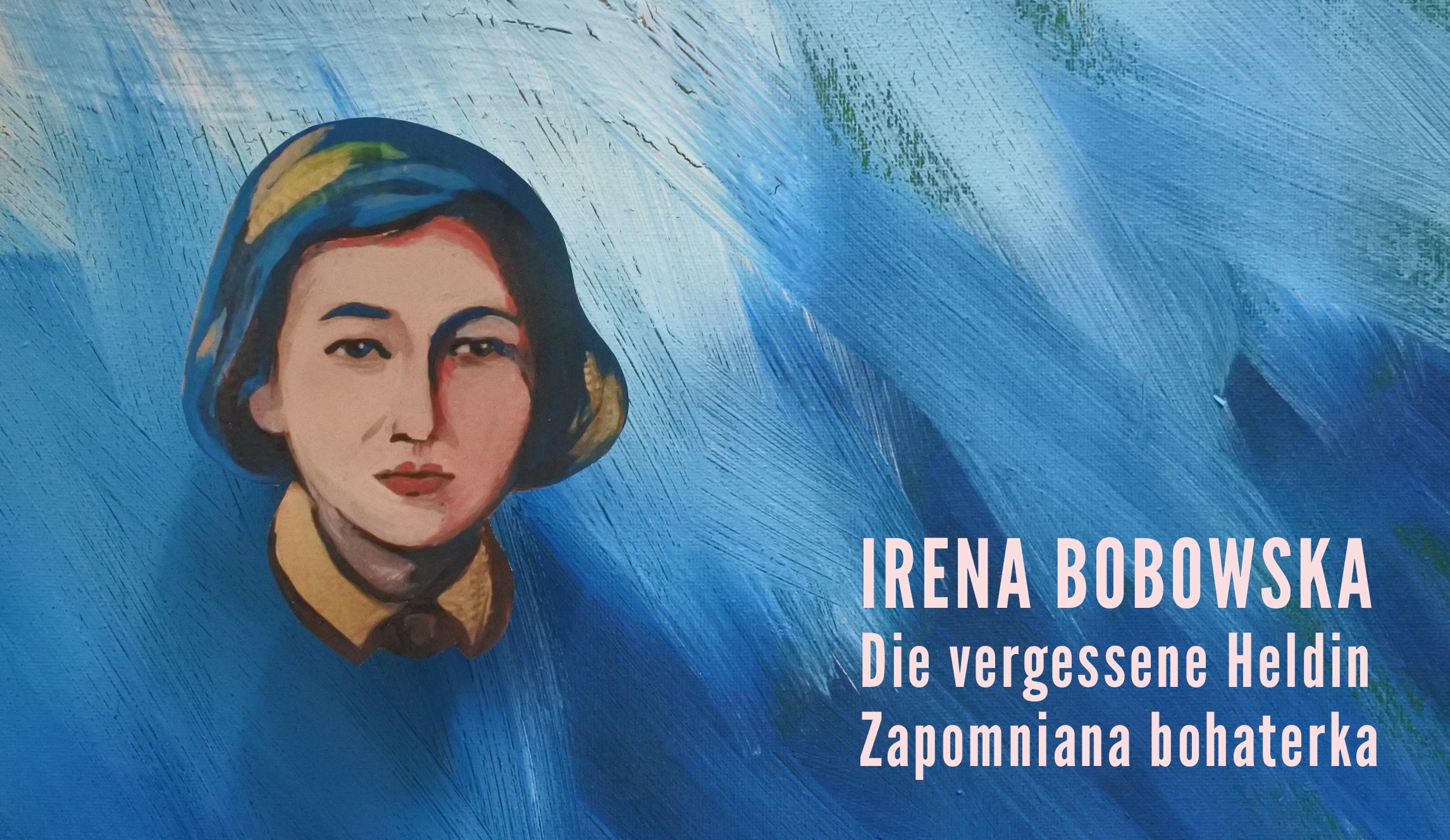 Irena Bobowska, die Vergessene Heldin | Zapomniana Bohaterka